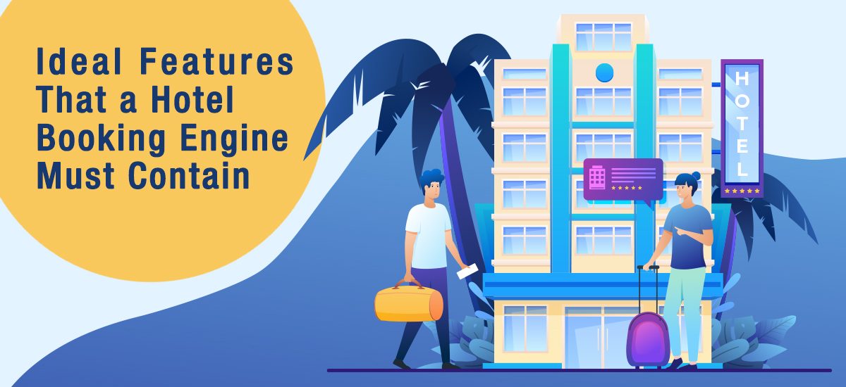 Ideal features that booking engine