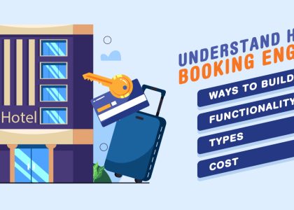 Understand Hotel Booking Engines