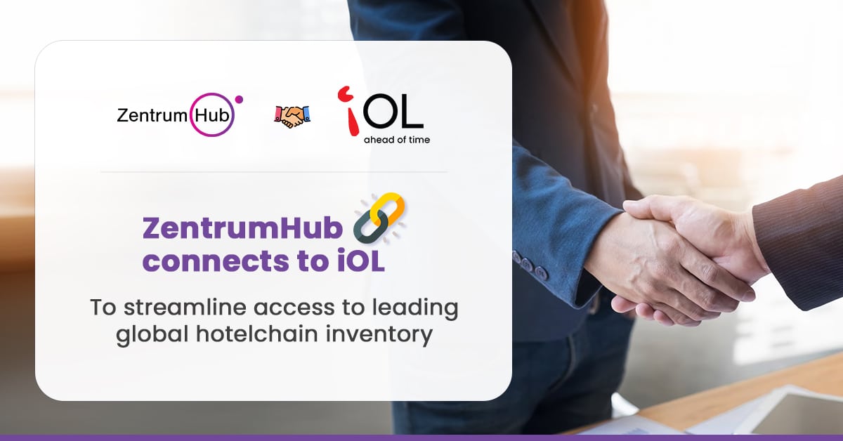 ZentrumHub Connects to iOL X to Streamline Access to Leading Global Hotel Chain Inventory