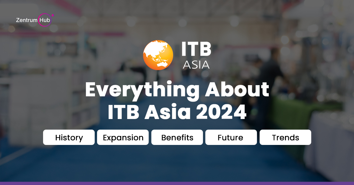 Everything You Need to Know About ITB Asia 2024